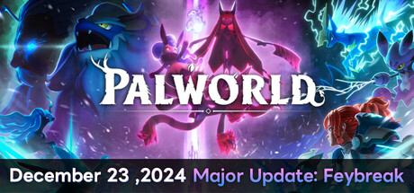 Palworld 2025 Updates: Crossplay, Home Sweet Home, and the Road to 1.0